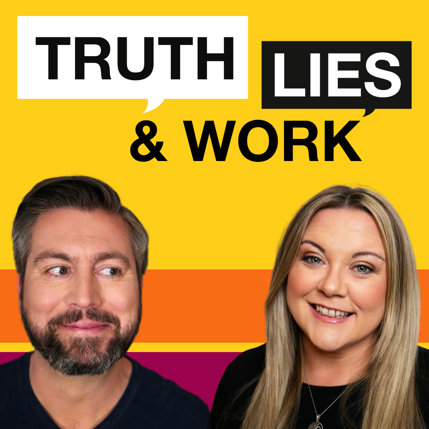 Al and Leanne Elliott, hosts of Truth, Lies & Work